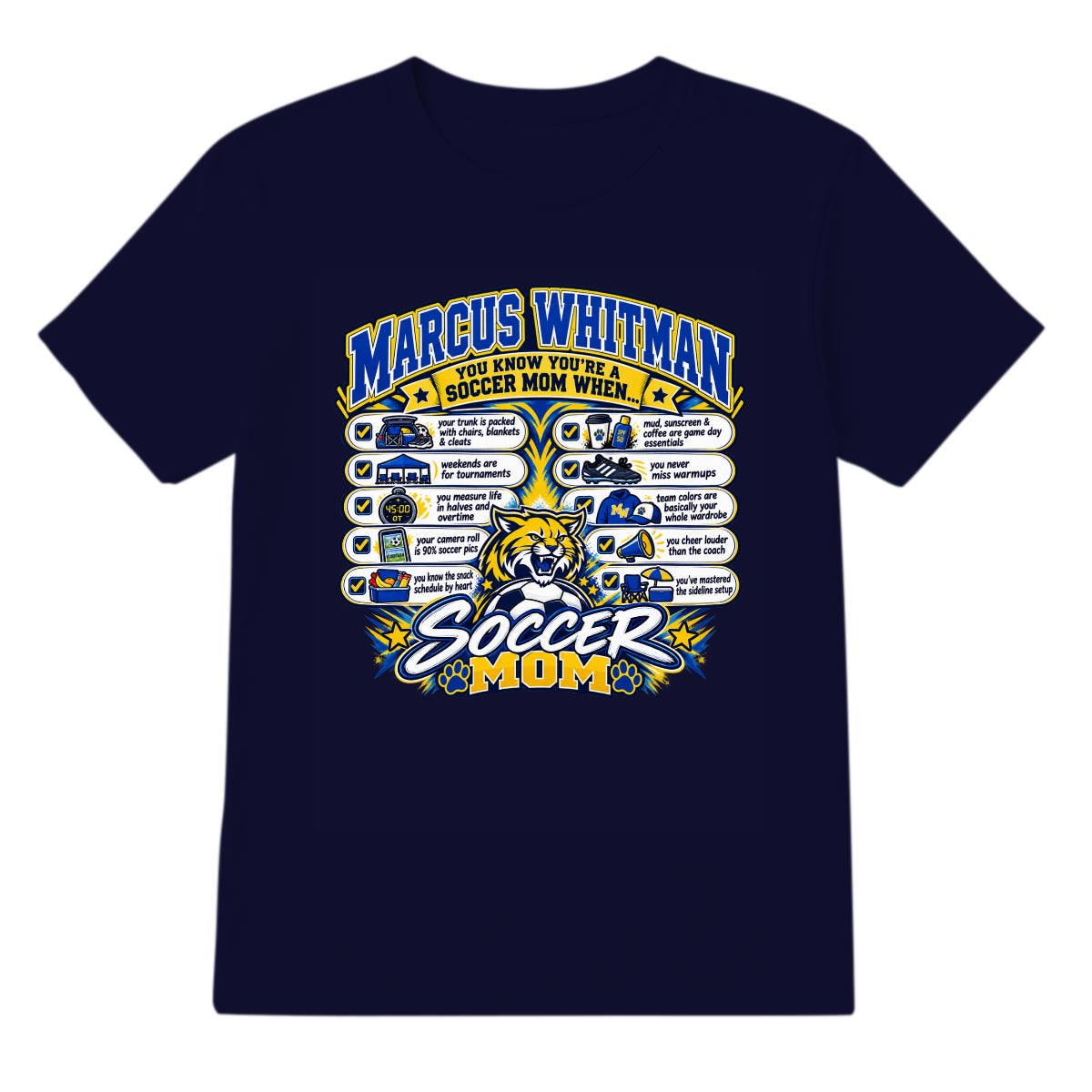 Marcus Whitman Soccer Mom T-Shirt